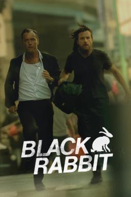 Black Rabbit (2025) แบล็กแรบบิท พากย์ไทย ซับไทย